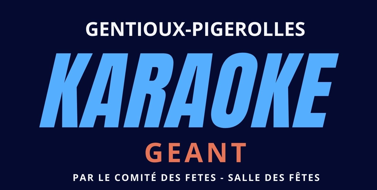 Karaoké Géant à Gentioux-Pigerolles