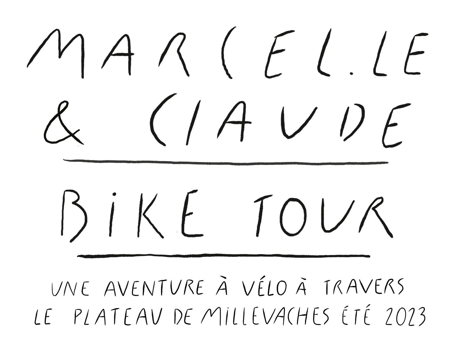 Marcel·le & Claude Bike Tour