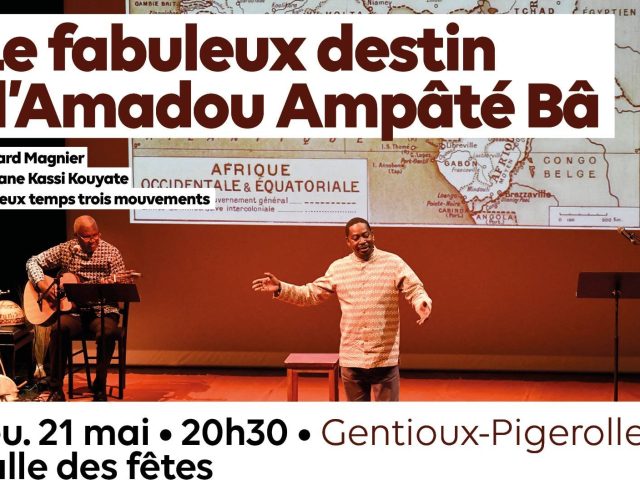 Le Fabuleux destin d&rsquo;Amadou Ampâté Bâ » le 21 mai à 20h30